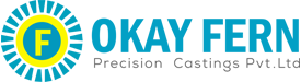 Okay Fern Precision Castings Pvt. Ltd.